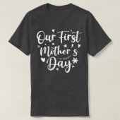 Erster Muttertag 2022 (3) T-Shirt (Design vorne)