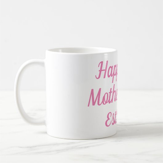 Erster Muttertag Hellrosa Tasse (Links)