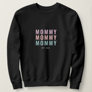 Erster Muttertag   Neue Mutter Sweatshirt