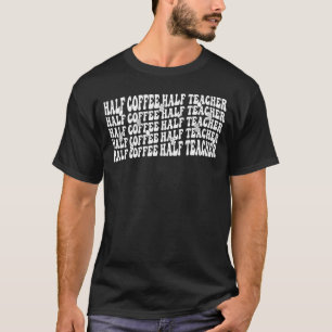 Erster Schultag Halblehrer Halbtagslehre T-Shirt