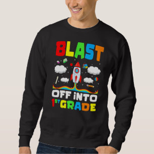Erster Schultag in die 1. Klasse Sweatshirt