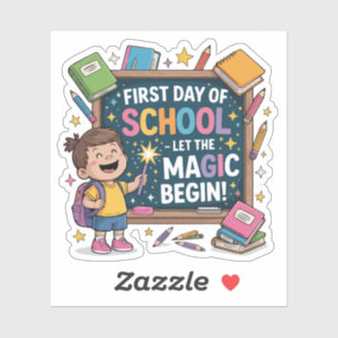 Erster Schultag - Lass des Zauberbeginns - SCHULE Aufkleber