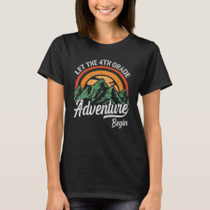 Erster Schultag, Lass die 4. Klasse Abenteuer begi T-Shirt