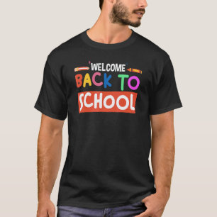 Erster Schultag Lehrer Schüler Willkommen zurück T-Shirt