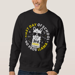 Erster Schultag Nr. ProbLLAMA 3. Klasse LLAMA Sweatshirt
