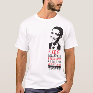 erster schwarzer Präsident (ohne Logo) T-Shirt