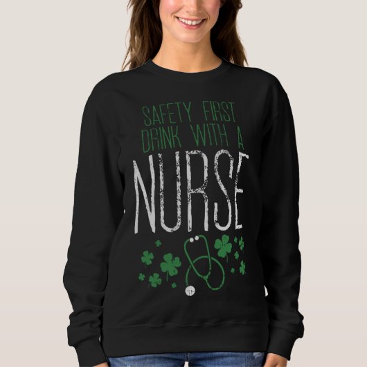 Erster Sicherheitsdrink mit einem Tag des Krankenp Sweatshirt (Vorderseite)