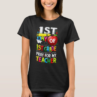 Erster Tag der 1. Klasse, bete für meinen Lehrer,  T-Shirt