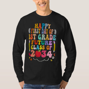 Erster Tag der 1. Klasse der Klasse 2034 Rückkehr T-Shirt