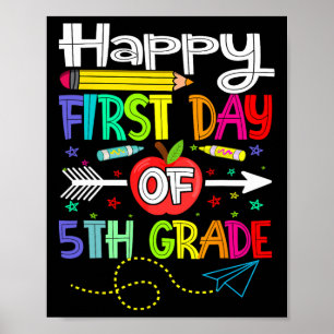 Erster Tag der 5. Klasse Lehrer Zurück zur Schule Poster