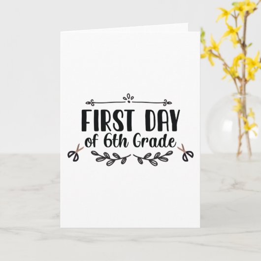 Erster Tag der 6. Klasse Karte (Gelbe Blume)