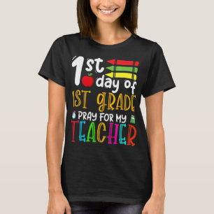 Erster Tag der ersten Klasse beten für meinen Lehr T-Shirt