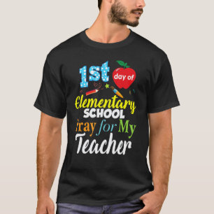 Erster Tag der Grundschule, bete für meinen Lehrer T-Shirt