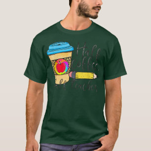 Erster Tag der Schule Halblehrer Halbtagskaffee Fu T-Shirt