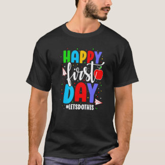 Erster Tag Kinder Lehrer Zurück zur Schule Lehrer T-Shirt