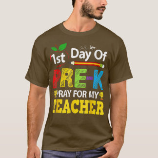 Erster Tag vor dem K-Beten für meinen Lehrer zurüc T-Shirt