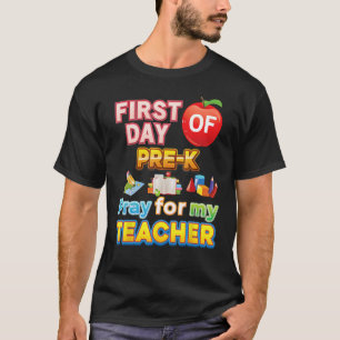 Erster Tag vor K beten für meinen Lehrer Kindersch T-Shirt