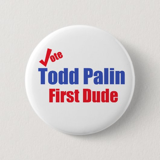 Erster Typ-Knopf Todds Palin Button (Vorderseite)
