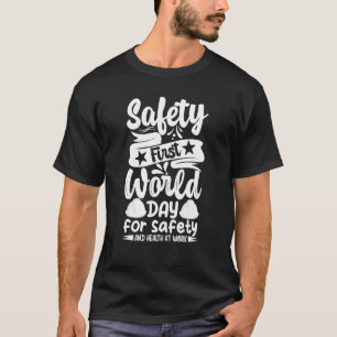Erster Welttag der Sicherheit und des Gesundheitss T-Shirt