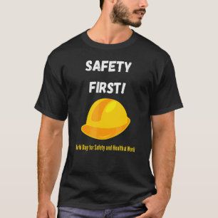Erster Welttag der Sicherheit und des Gesundheitss T-Shirt