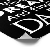 Erstes Denken Zweite glauben Dritter Traum schließ Poster (Ecke)