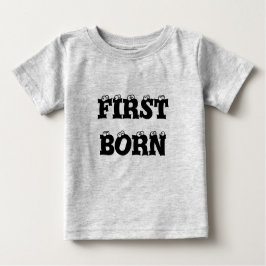 Erstes geborenes baby t-shirt