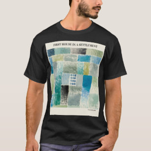 ERSTES HAUS IN EINER ABSETZUNG VON PAUL KLEE,Abstr T-Shirt
