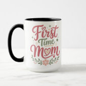 Erstes Mal Mama Süßes Florales Mutterdesign Tasse (Links)