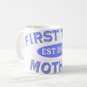 Erstes Mal-Mutter 2010 Kaffeetasse (Vorderseite Links)