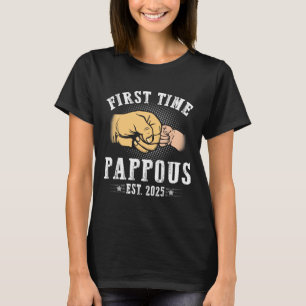 Erstes Mal Pappous Est 2025 Vatertag Steht Bald Be T-Shirt