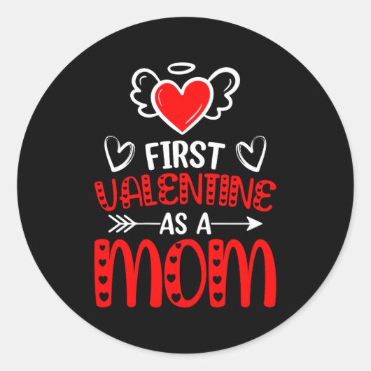 Erstes Valentinstag als Mutter Frohes Valentinstag Runder Aufkleber (Vorderseite)