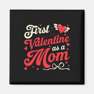 Erstes Valentinstag als Mutter Lustiges Valentinst Magnet