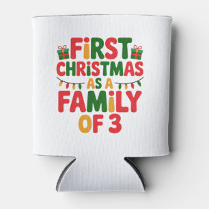 Erstes Weihnachten als Familie von 3 Lustige Übere Dosenkühler