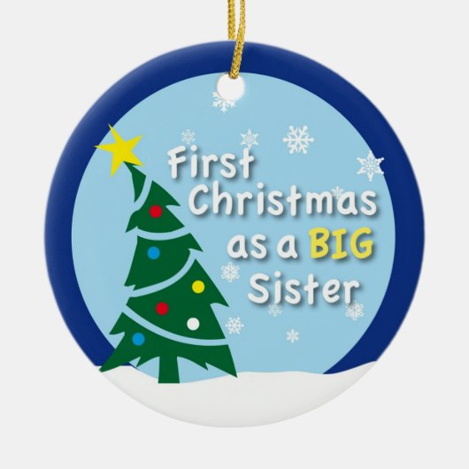Erstes Weihnachten als GROSSE Schwester Keramikornament (Vorne)