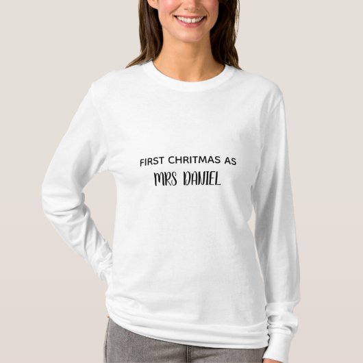 Erstes Weihnachten als Mrs Custom Name Shirt (Vorderseite)