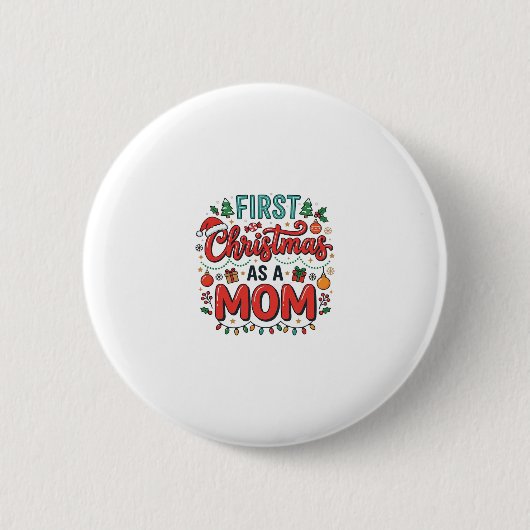 Erstes Weihnachten als Mutter-Feiertagsdesign Button (Vorderseite)