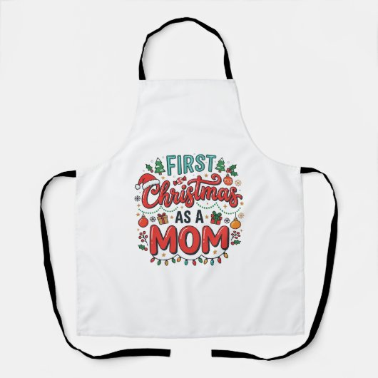 Erstes Weihnachten als Mutter-Feiertagsdesign Schürze (Vorderseite)