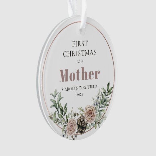 Erstes Weihnachten als Mutter Name Jahr Ornament (Vorderseite)
