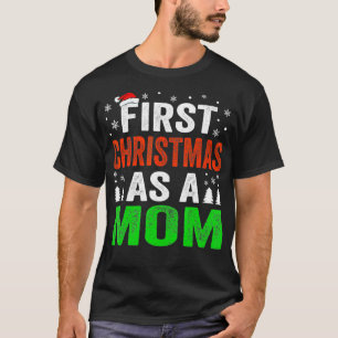 Erstes Weihnachten als Mutter Neue Mutter 1. Weihn T-Shirt