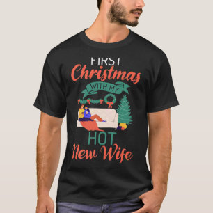 Erstes Weihnachten mit meiner heißen neuen Frau Xm T-Shirt