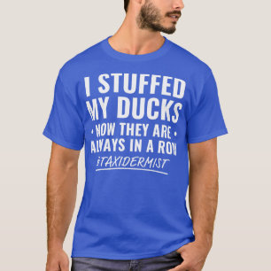 Erstickt meine Enten Funny Taxidermy Funny Taxider T-Shirt