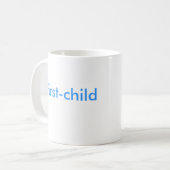 : Erstkind (es ist ein Junge!) Kaffeetasse (Vorderseite Links)