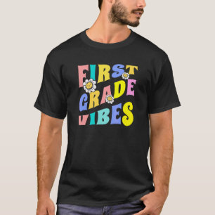 Erstklassige Vibes Erster Schultag nach den Ferien T-Shirt