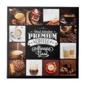Erstklassiger Kaffee immer gut Fliese (Vorderseite)