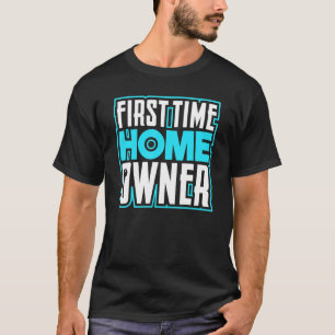 Erstmalige Hausbesitzerin Girl Housewarming Neues  T-Shirt