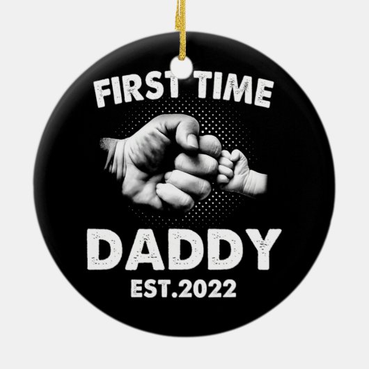 Erstmals Daddy New Dad Est 2022 Funny Vathers Keramik Ornament (Hinten)