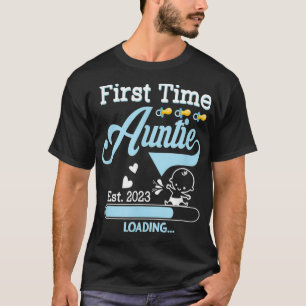 Erstmals Tante 2023 neue Tante Loading Mutter's T-Shirt