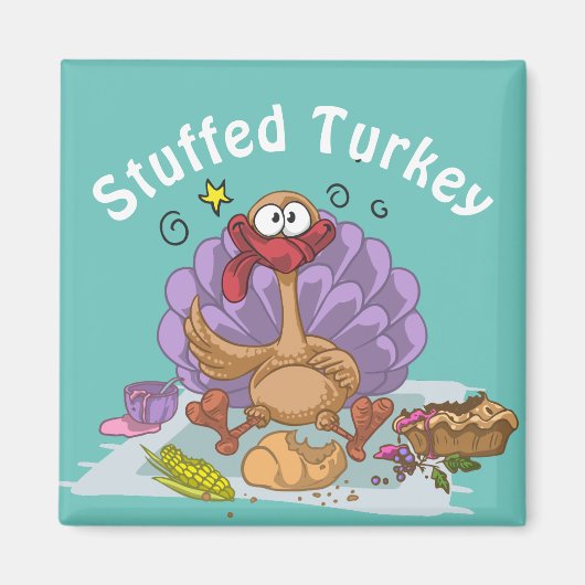 Erstopfte Türkei Funny Cartoon Magnet (Vorne)