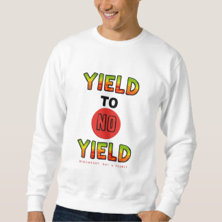 Ertrag ohne Ertrag Sweatshirt