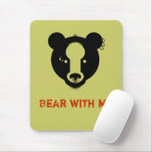 ertragen Sie mich Mousepad (Mit Mouse)